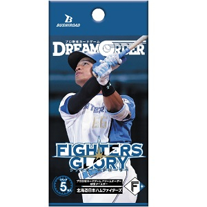 プロ野球CG DREAM ORDER 球団ブースター 北海道日本ハムファイターズ FIGHTERS GLORY